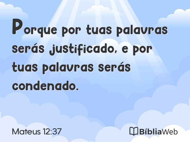 Mateus 12:37 em imagem para compartilhar