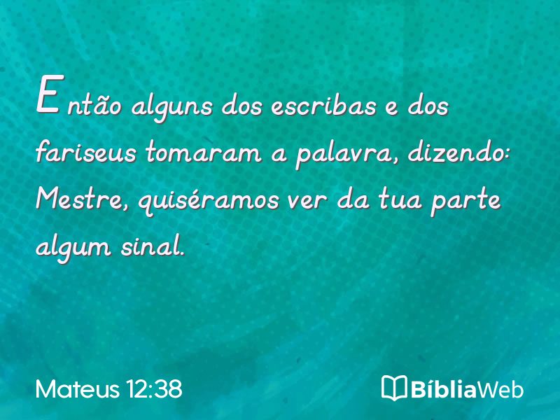Mateus 12:38 em imagem para compartilhar