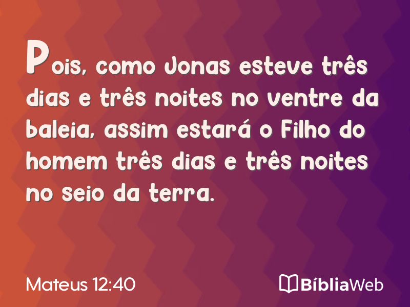 Mateus 12:40 em imagem para compartilhar