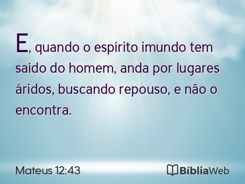 Mateus 12:43 em imagem para compartilhar