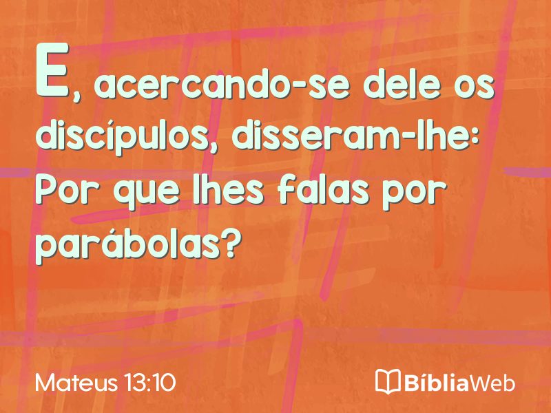 Mateus 13:10 em imagem para compartilhar
