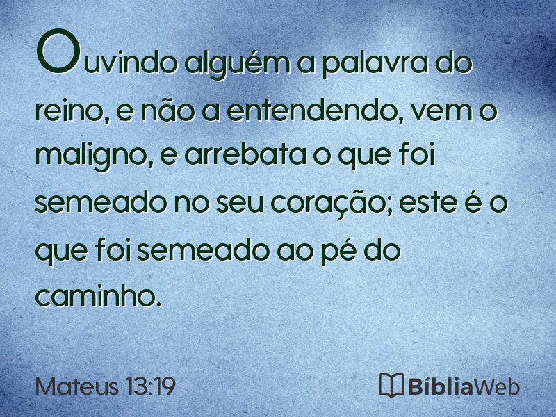 Mateus 13:19 em imagem para compartilhar
