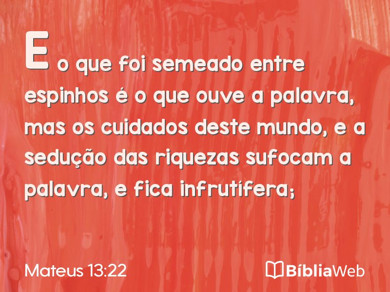 Mateus 13:22 em imagem para compartilhar