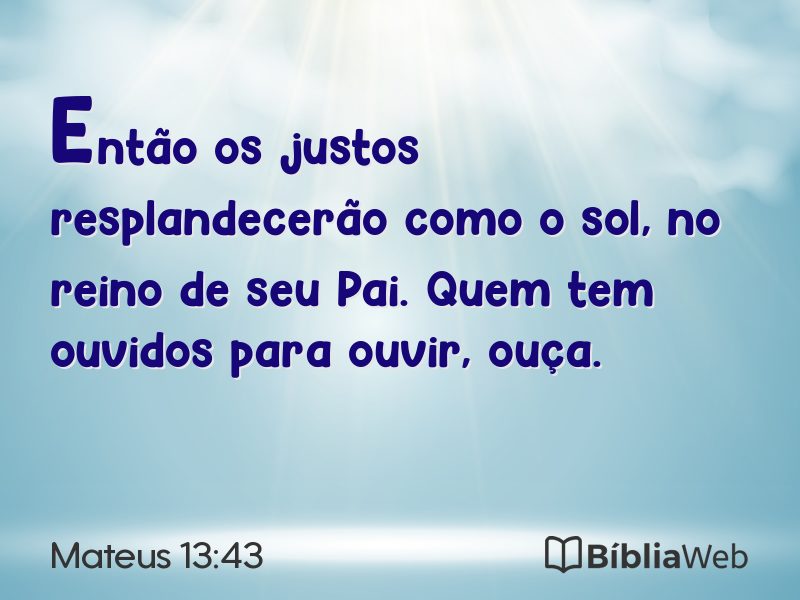 Mateus 13:43 em imagem para compartilhar