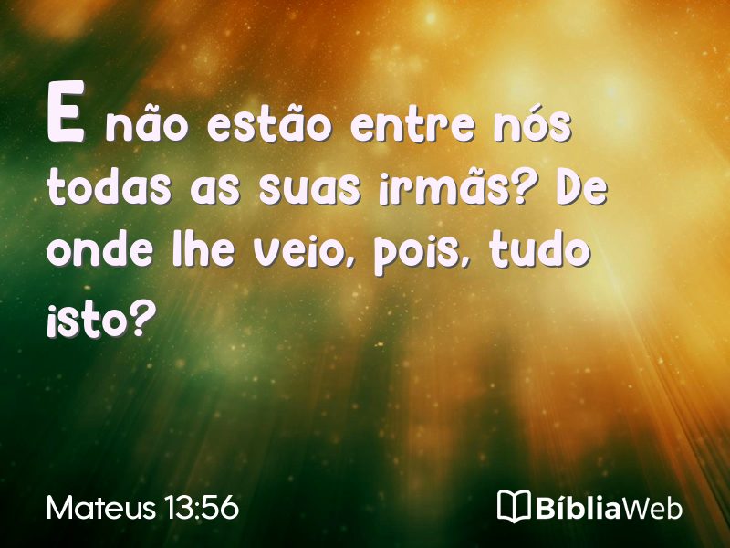 Mateus 13:56 em imagem para compartilhar