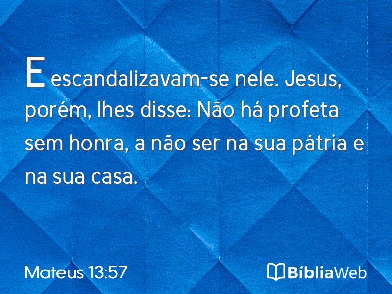 Mateus 13:57 em imagem para compartilhar