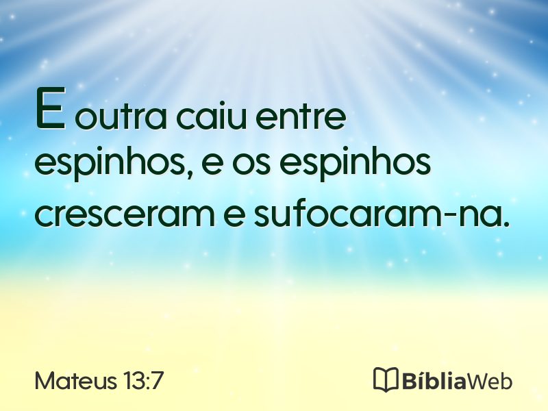 Mateus 13:7 em imagem para compartilhar