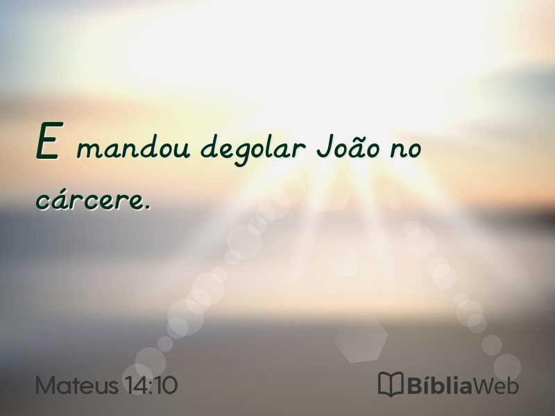 Mateus 14:10 em imagem para compartilhar