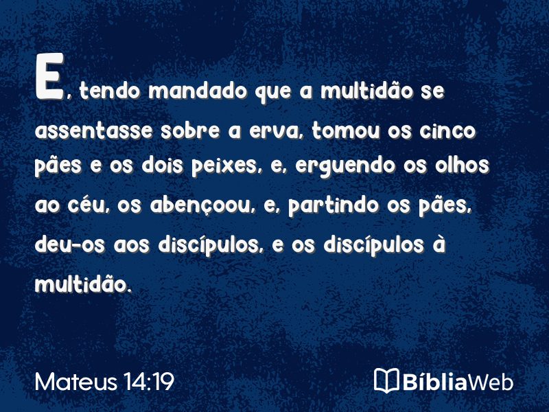 Mateus 14:19 em imagem para compartilhar
