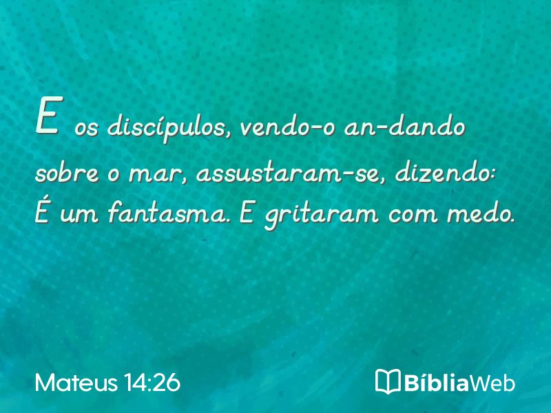 Mateus 14:26 em imagem para compartilhar