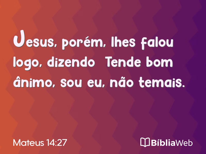 Mateus 14:27 em imagem para compartilhar