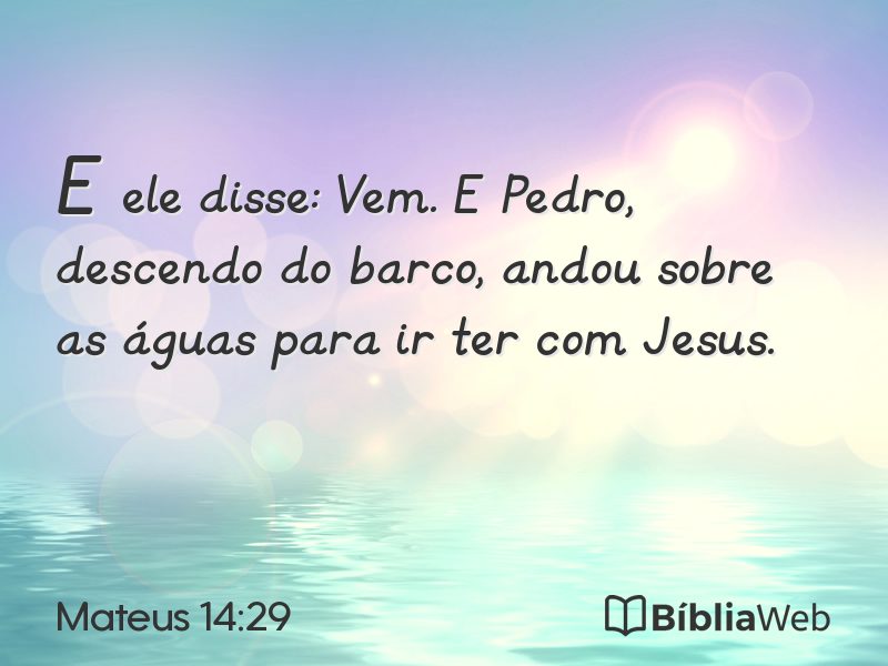 Mateus 14:29 em imagem para compartilhar
