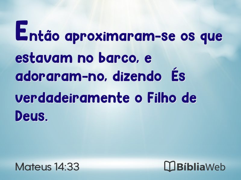 Mateus 14:33 em imagem para compartilhar