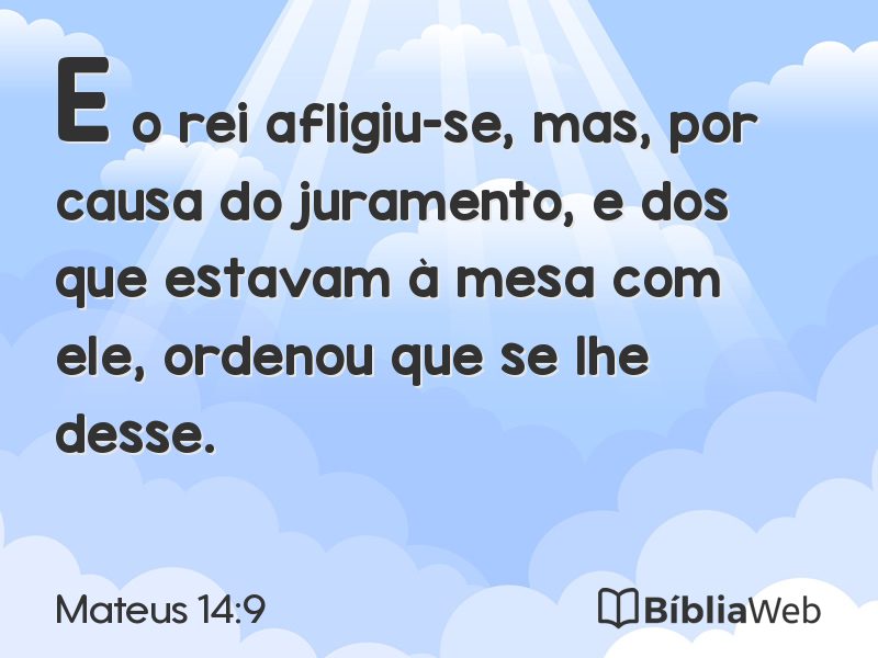 Mateus 14:9 em imagem para compartilhar