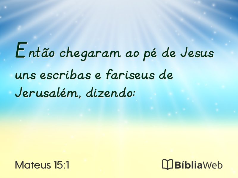 Mateus 15:1 em imagem para compartilhar