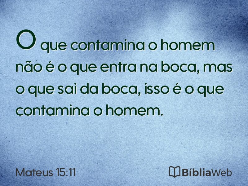 Mateus 15:11 em imagem para compartilhar