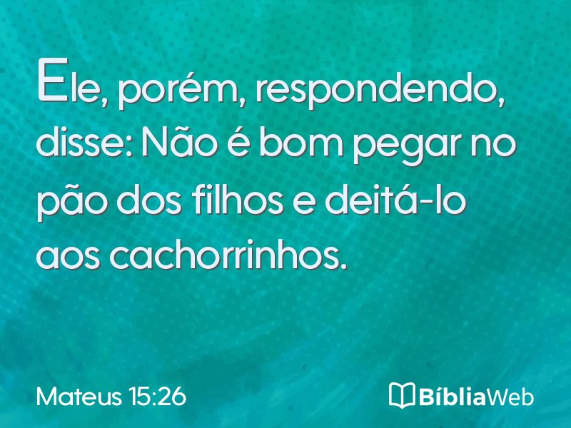 Mateus 15:26 em imagem para compartilhar