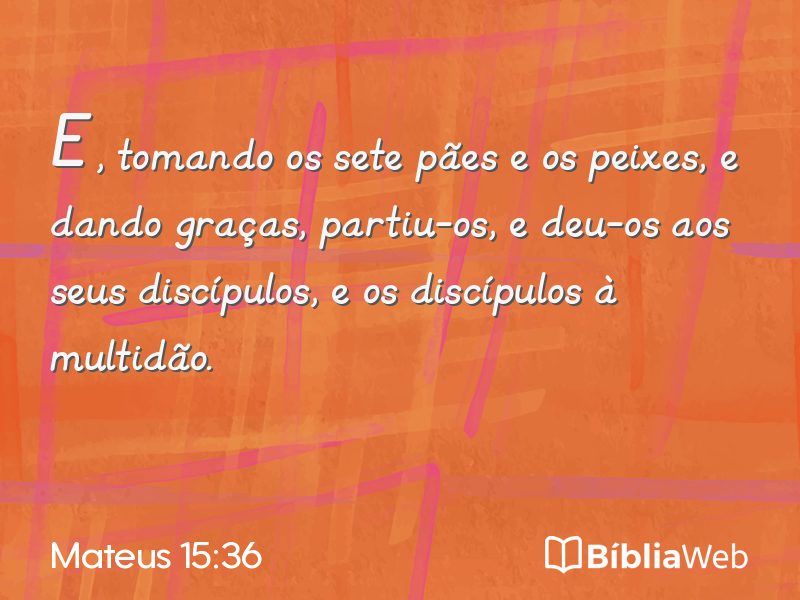 Mateus 15:36 em imagem para compartilhar
