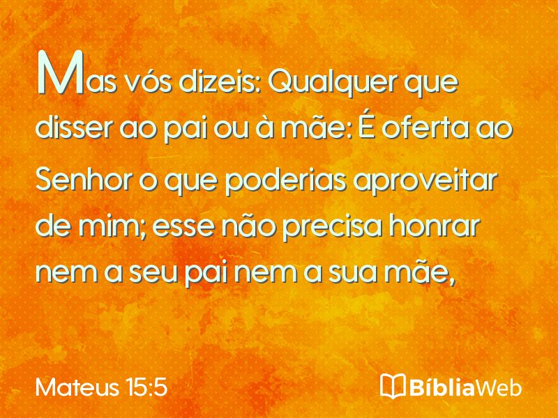 Mateus 15:5 em imagem para compartilhar