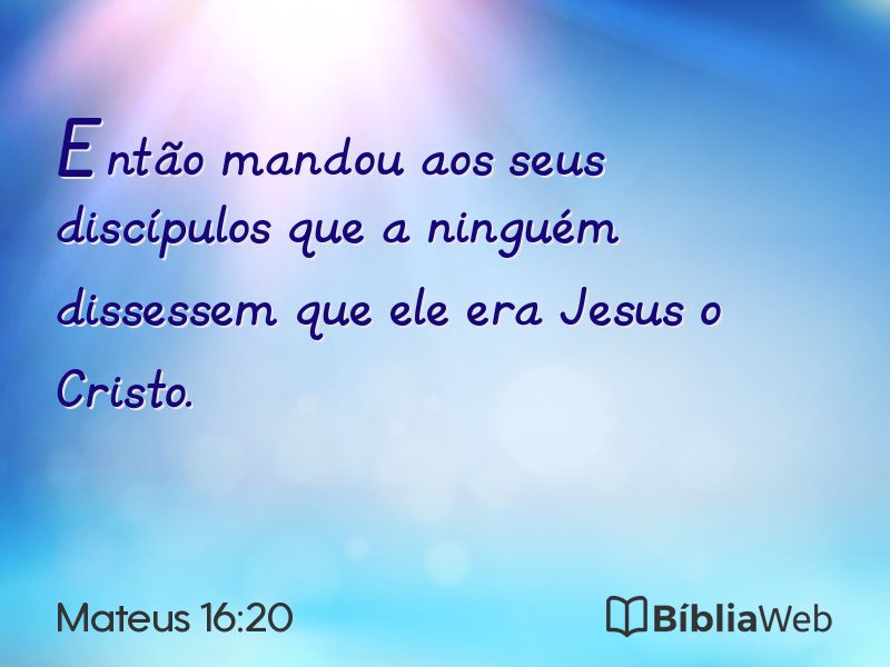 Mateus 16:20 em imagem para compartilhar