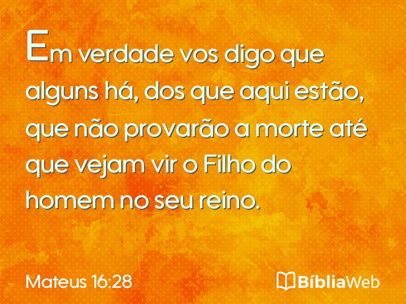 Mateus 16:28 em imagem para compartilhar