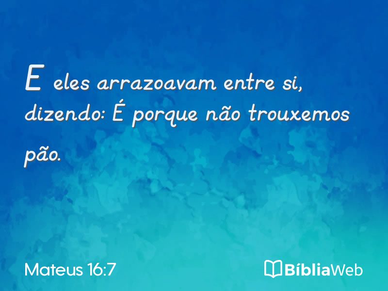 Mateus 16:7 em imagem para compartilhar
