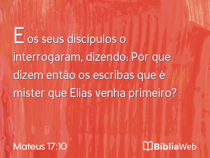 Mateus 17:10 em imagem para compartilhar