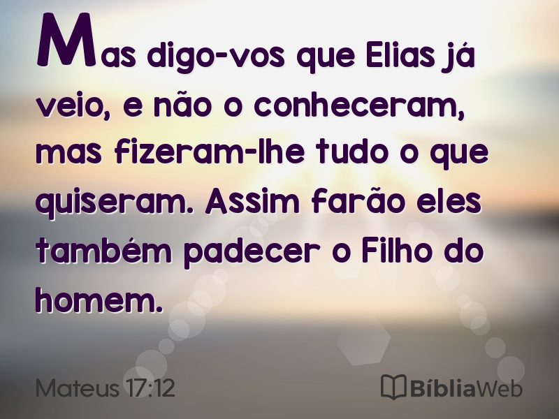 Mateus 17:12 em imagem para compartilhar
