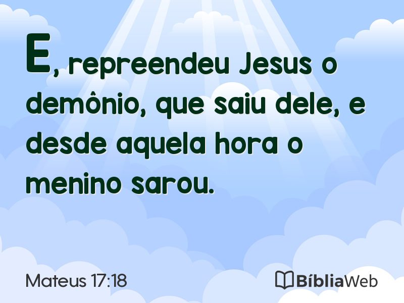 Mateus 17:18 em imagem para compartilhar
