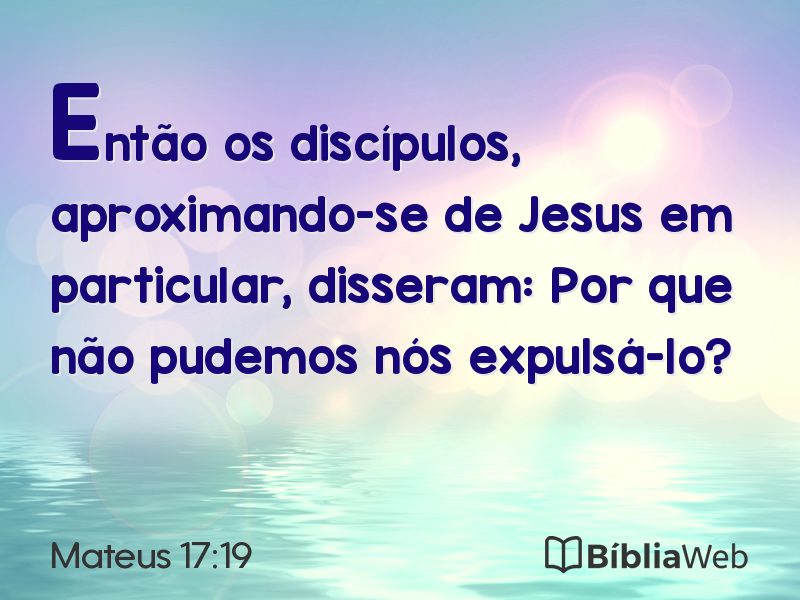 Mateus 17:19 em imagem para compartilhar