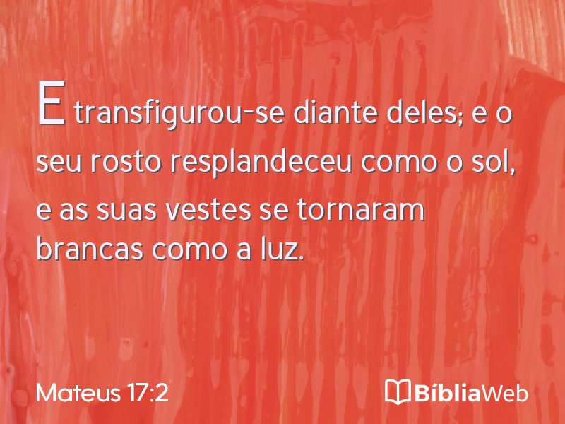 Mateus 17:2 em imagem para compartilhar