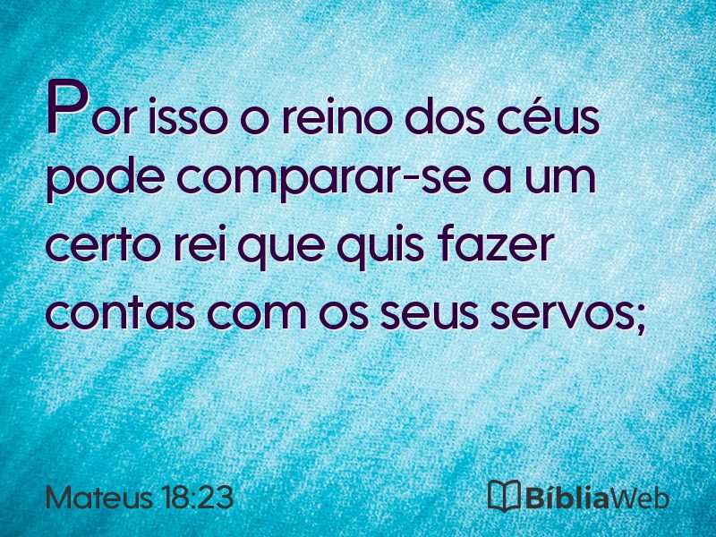 Mateus 18:23 em imagem para compartilhar