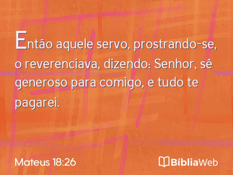 Mateus 18:26 em imagem para compartilhar
