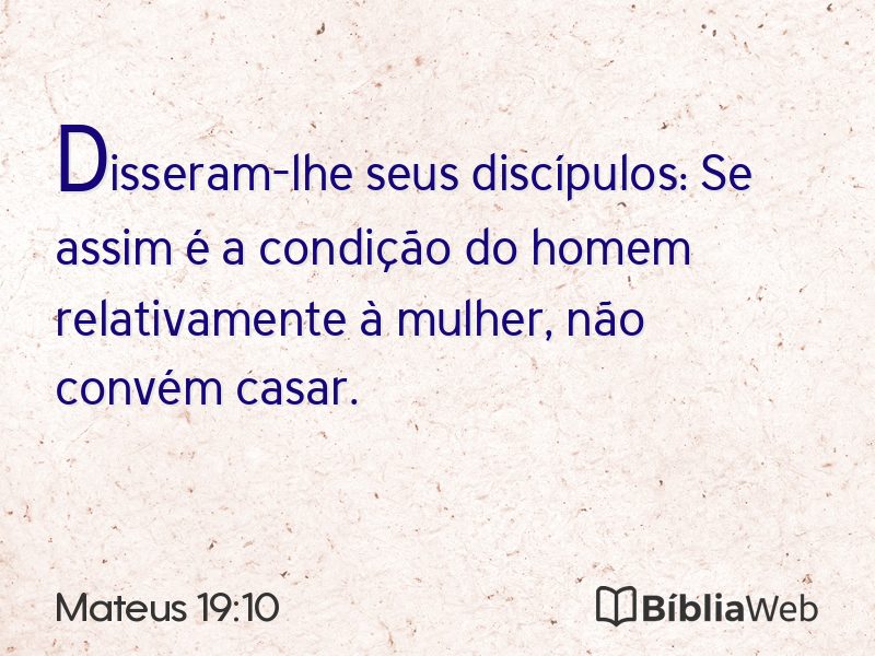 Mateus 19:10 em imagem para compartilhar