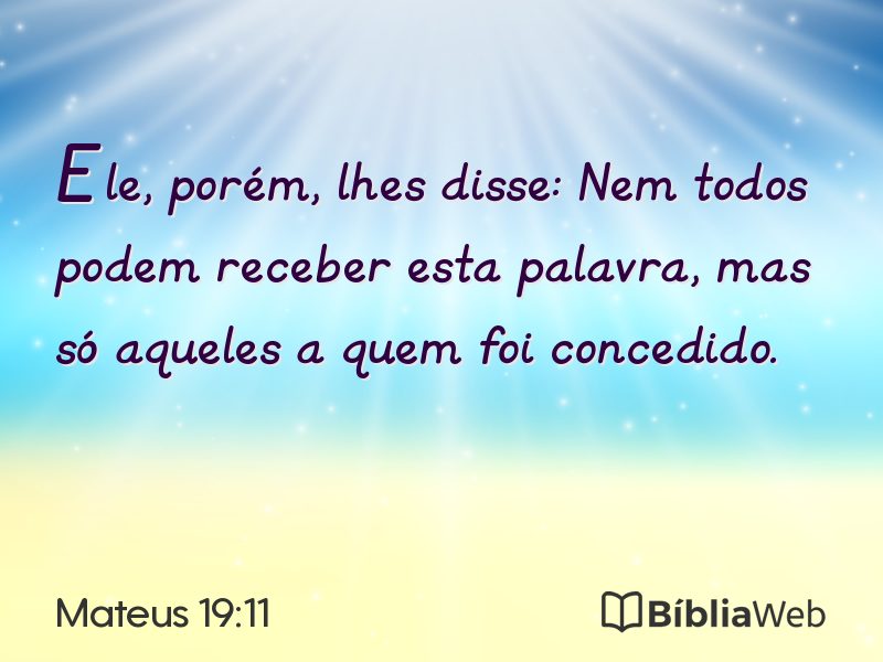 Mateus 19:11 em imagem para compartilhar