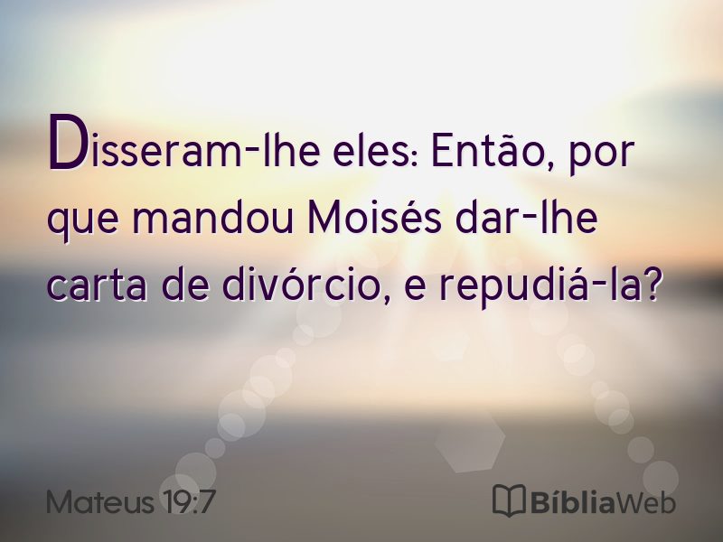 Mateus 19:7 em imagem para compartilhar