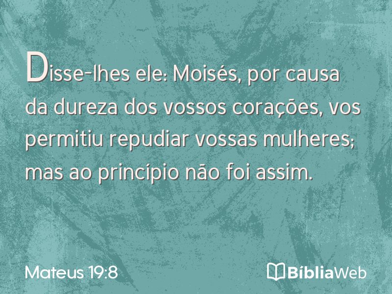 Mateus 19:8 em imagem para compartilhar