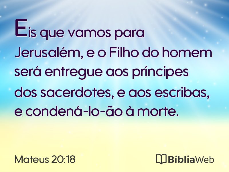 Mateus 20:18 em imagem para compartilhar