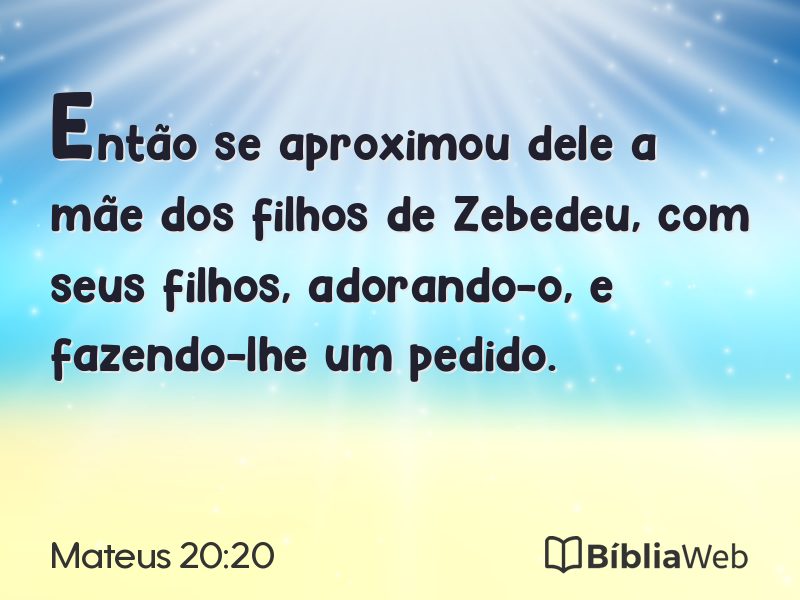 Mateus 20:20 em imagem para compartilhar