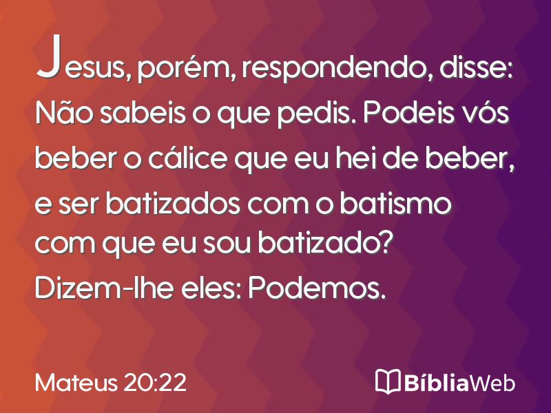 Mateus 20:22 em imagem para compartilhar