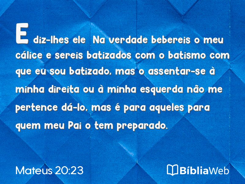 Mateus 20:23 em imagem para compartilhar