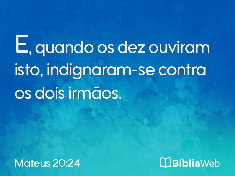 Mateus 20:24 em imagem para compartilhar