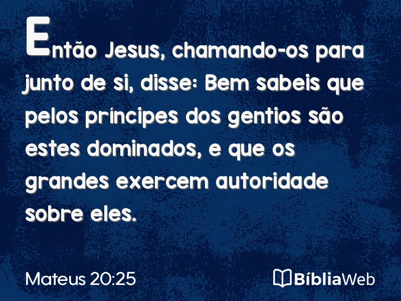 Mateus 20:25 em imagem para compartilhar