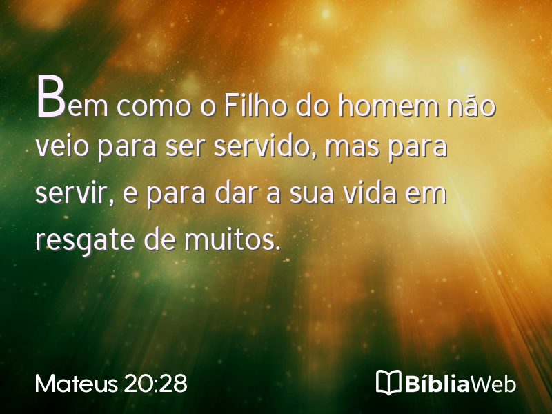 Mateus 20:28 em imagem para compartilhar