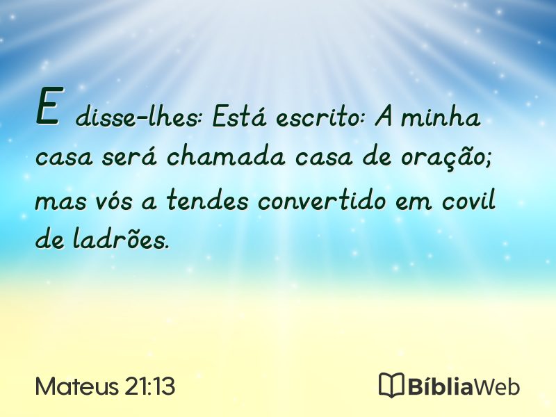 Mateus 21:13 em imagem para compartilhar