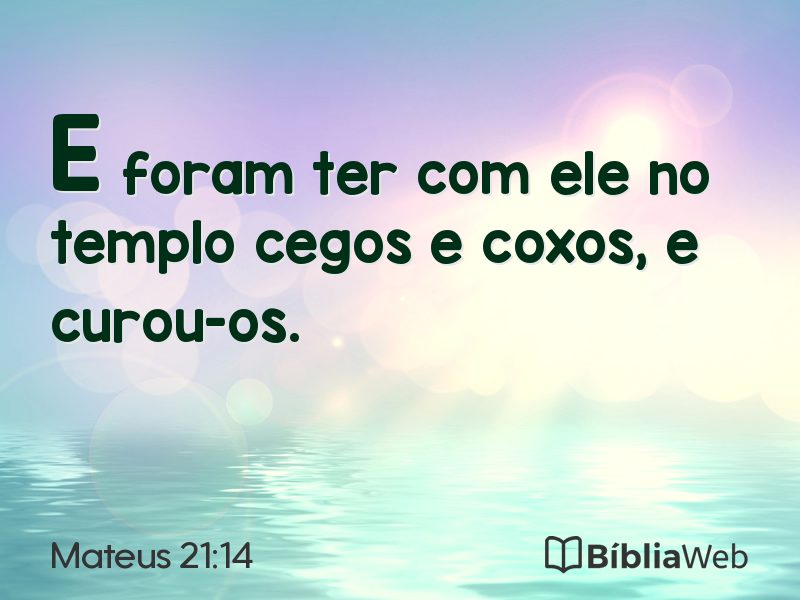 Mateus 21:14 em imagem para compartilhar