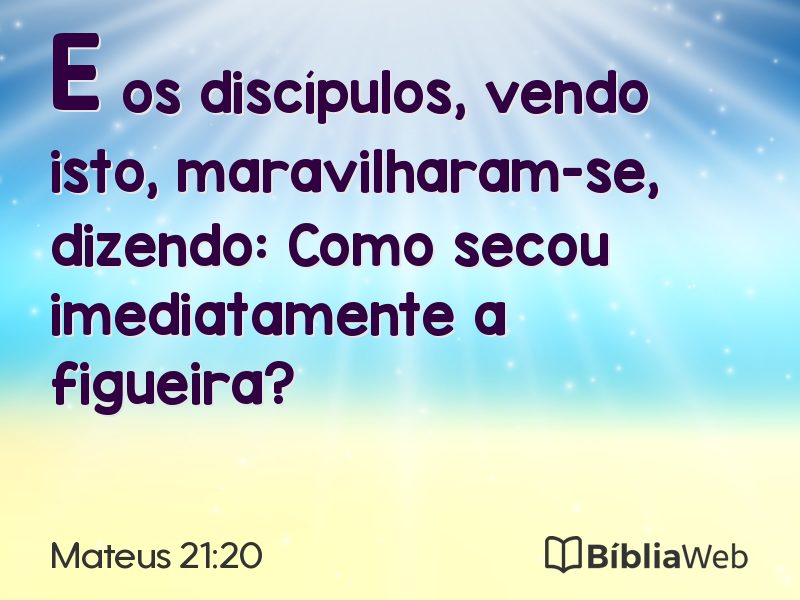 Mateus 21:20 em imagem para compartilhar