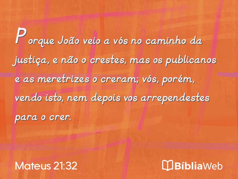 Mateus 21:32 em imagem para compartilhar