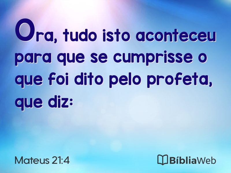 Mateus 21:4 em imagem para compartilhar