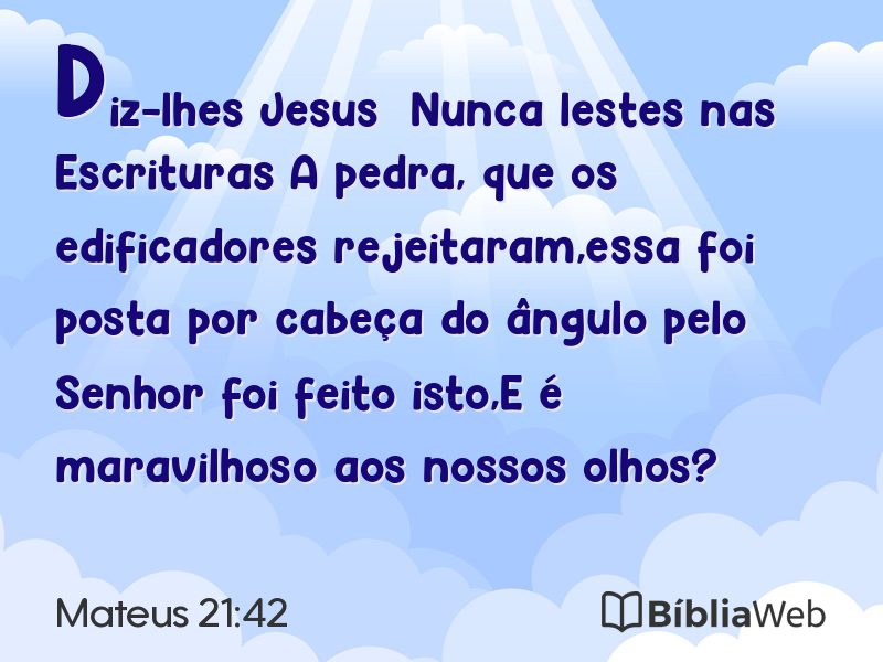Mateus 21:42 em imagem para compartilhar